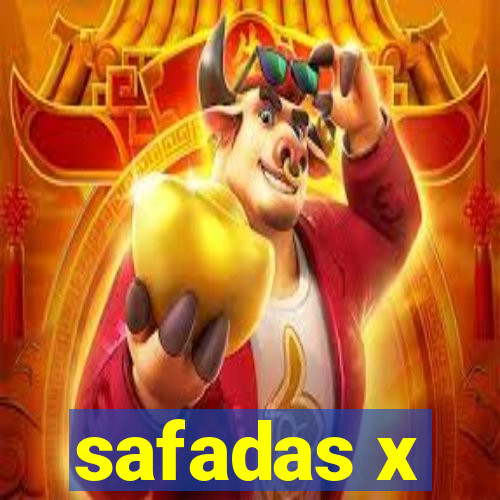 safadas x